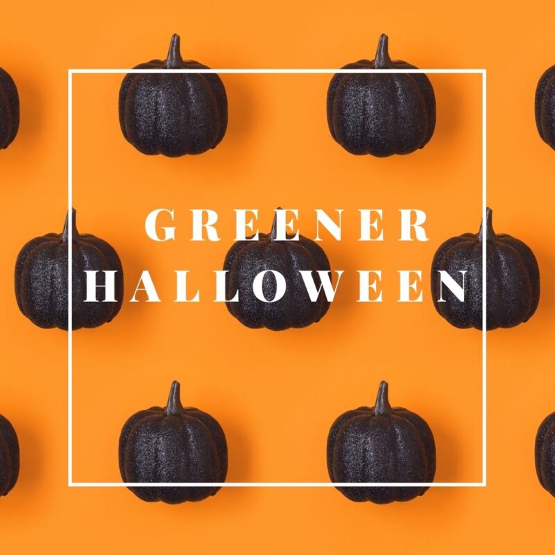 A Greener Halloween